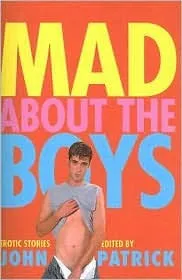 Mad about the Boys: A New Collection of Erotic Tales