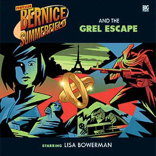 Professor Bernice Summerfield and the Grel Escape