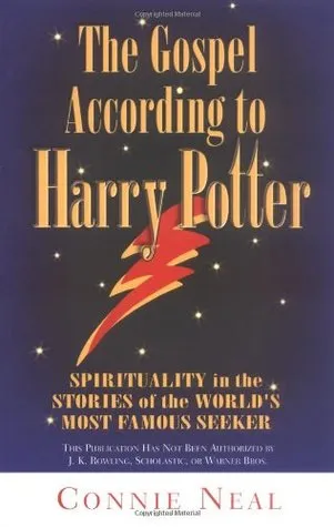 Gospel According to Harry Potter: Spirituality in the Stories of the World