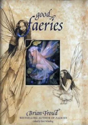 Good Faeries/Bad Faeries