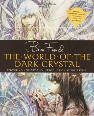 The World of The Dark Crystal