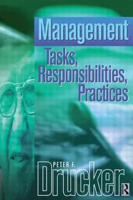 Management: Tasks, Responsibilities, Practices