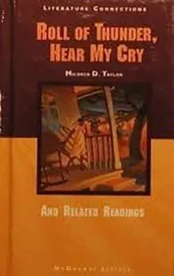 Roll of Thunder Hear My Cry: And Related Readings (Literature Connections)