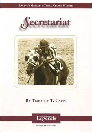 Secretariat: Thoroughbred Legends