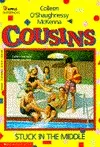 Cousins: Stuck in the Middle