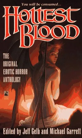 Hottest Blood: The Ultimate in Erotic Horror