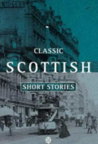 Classic Scottish Short Stories