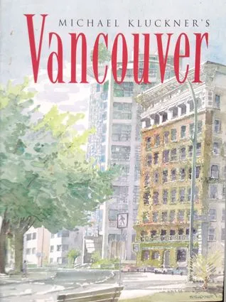 Michael Kluchner's Vancouver