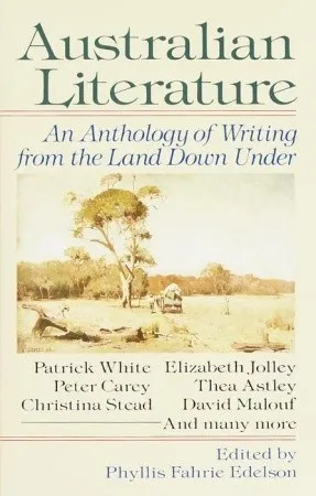 Australian Literature: An Anthology of Writing from the Land Down Under