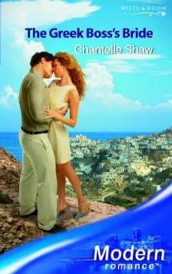 The Greek Boss's Bride (Greek Tycoons) (Mills & Boon Modern Romance, #628)