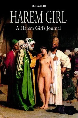 Harem Girl: A Harem Girl's Journal