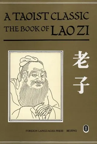 A Taoist Classic: The Book of Lao Zi (A Taoist Classic)