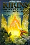 Kirins: Secret of the Hanging Stones (Trilogy, Book 3)