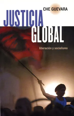 Justicia Global: Liberación y Socialismo