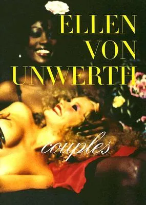 Ellen Von Unwerth: Couples