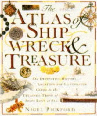 The Atlas Of Shipwreck & Treasure