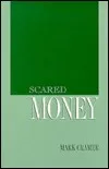 Scared Money