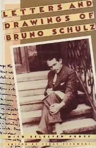 Letters and Drawings of Bruno Schulz