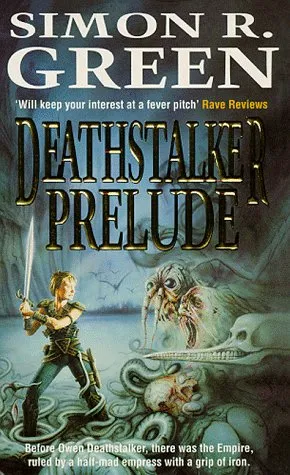 Deathstalker Prelude (Twilight of the Empire, #1-3)