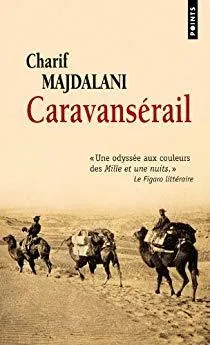 Caravansérail: roman