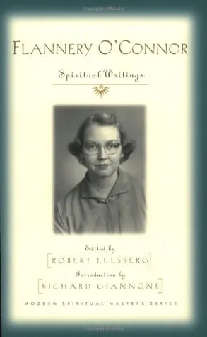 Flannery O'Connor: Spiritual Writings