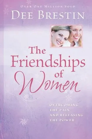 The Friendships of Women