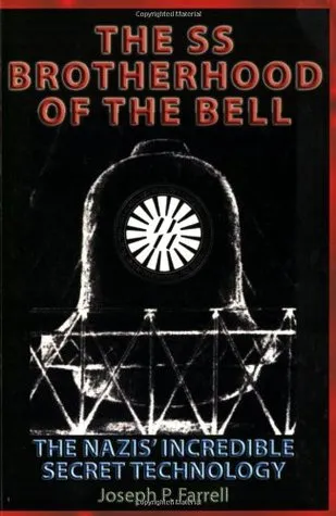 The SS Brotherhood of the Bell: The Nazis