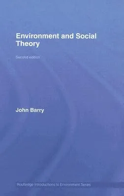 Environment and Social Theory