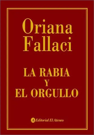 La rabia y el orgullo