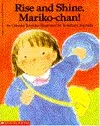 Rise and Shine, Mariko-Chan!