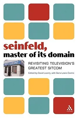 Seinfeld, Master of Its Domain: Revisiting Television