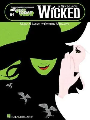 Wicked - A New Musical: E-Z Play Today Volume 64