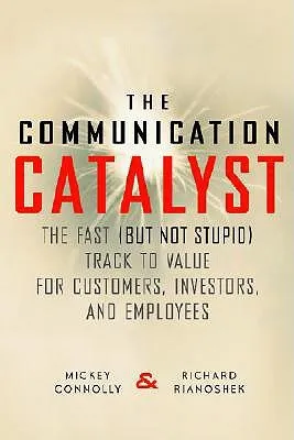 The Communication Catalyst