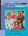 Understanding Human Behavior and the Social Environment [With Infotrac]