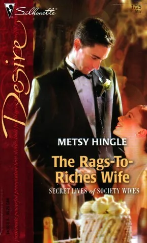 The Rags-To-Riches Wife