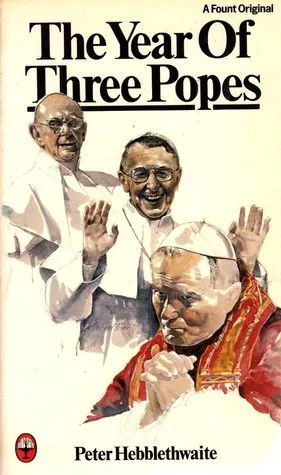 The Year Of Three Popes