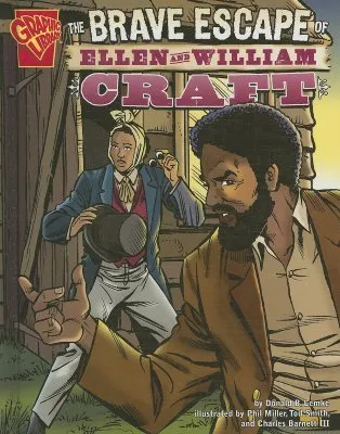 The Brave Escape of Ellen and William Craft