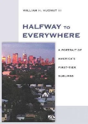 Halfway to Everywhere: A Portrait of America