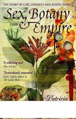 Sex, Botany And Empire