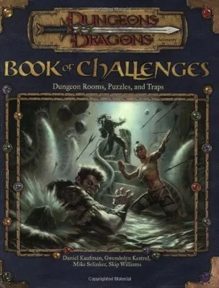 Book of Challenges: Dungeon Rooms, Puzzles, and Traps (Dungeons & Dragons d20 3.0 Fantasy Roleplaying)