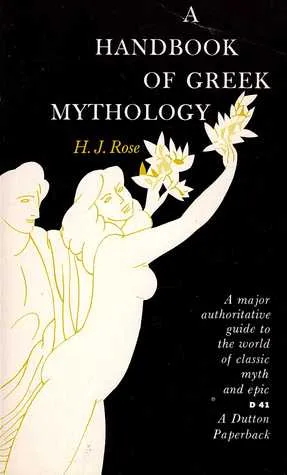 A Handbook of Greek Mythology