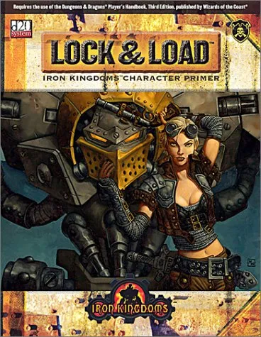 Lock & Load: Iron Kingdoms Character Primer