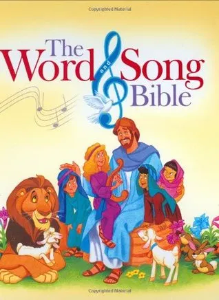 The Word & Song Bible: The Bible for Your Believers