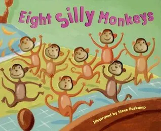 Eight Silly Monkeys