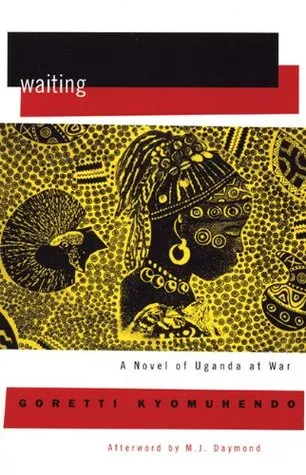 Waiting: A Novel of Uganda