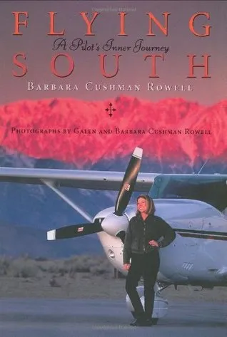 Flying South: A Pilot's Inner Journey