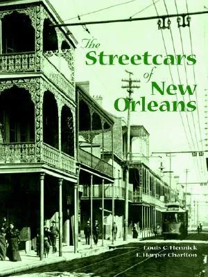 The Streetcars Of New Orleans