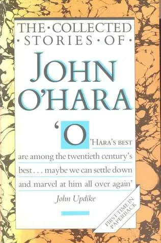 The Collected Stories of John O'Hara