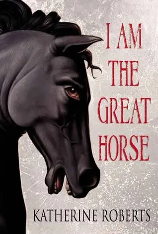 I Am the Great Horse