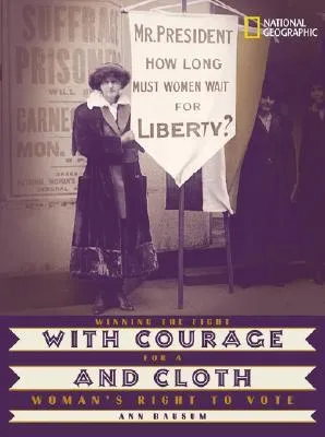 With Courage and Cloth: Winning the Fight for a Woman